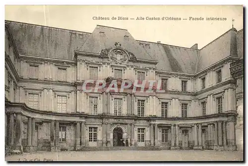 Cartes postales Chateau de Blois Aile Gaston d Orleans Facade Interieure