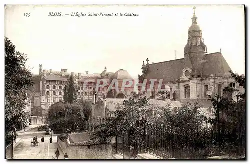 Ansichtskarte AK Chateau de Blois L Eglise Saint Vincent et le Chateau