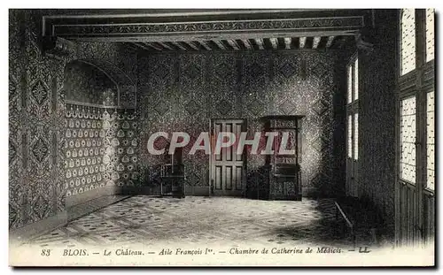 Ansichtskarte AK Chateau de Blois Aile Francois 1er Chambre de Catherine de Medicis