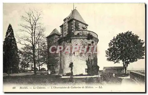 Cartes postales Chateau de Blois L Observatoire de Catherine de Medicis