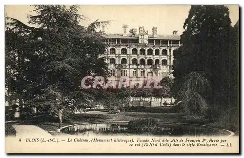 Cartes postales Blois Le Chateau Facade Nord dite Aile Francois 1er