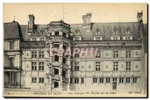 Ansichtskarte AK Chateau de Blois Aile Francois l er Facade sur la Cour