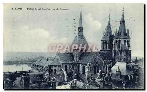 Cartes postales Blois Eglise Saint Nicolas vue du Chateau