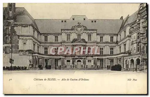 Cartes postales Chateau de Blois Aile de Gaston d Orleans