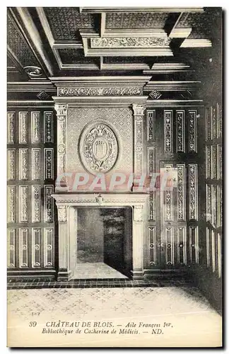 Cartes postales Blois De Chateau Aile Francois 1er Bibliotheque de Catherine de Medicis