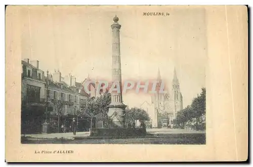 Cartes postales Moulins La place d Allier