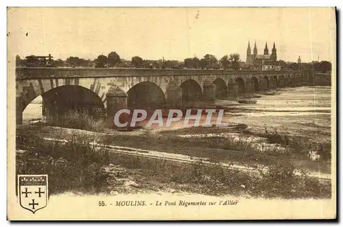 Cartes postales Moulins Le Pont Regemortes sur Allier