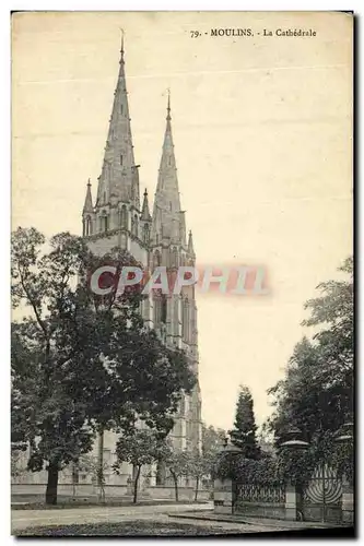 Cartes postales Moulins La Cathedrale