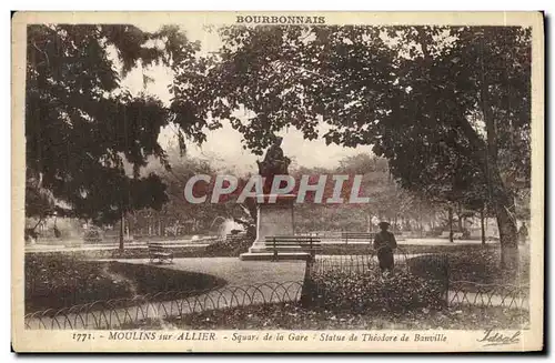 Ansichtskarte AK Moulins sur Allier Square de la Statue de Theodore de Banville