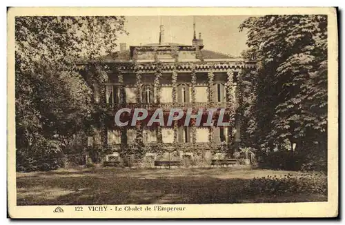 Cartes postales Vichy Le Chalet de L Empereur