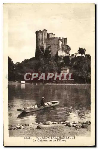 Cartes postales Bourbon l Archambault Le Chateau vu de l Etang