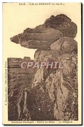 Cartes postales Ile de Brehat Rochers etranges Roc h ar Braz Le dragon