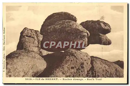 Cartes postales Ile de Brehat Rochers etrange Roc h Toul