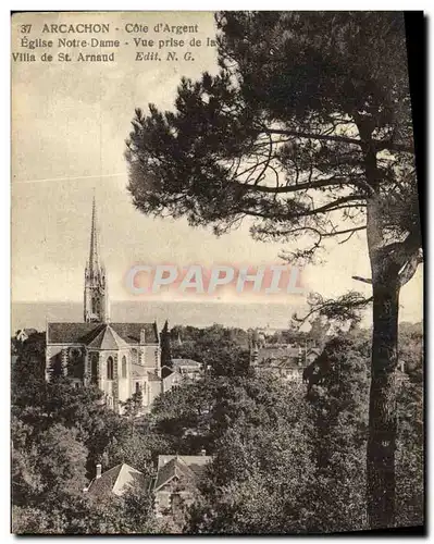 Cartes postales Arcachon Cote d Argnt Eglise Notre Dame Vue Prise Villa de St Arnaud