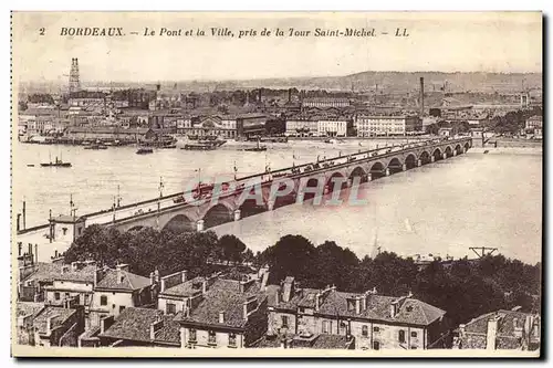 Cartes postales Bordeaux Le Pont et la Ville pris de la Tour Saint Michel