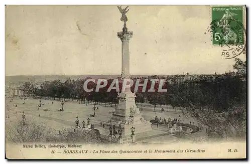 Ansichtskarte AK Bordeaux La Place des Quinconces et le Monument des Girondins