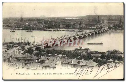 Cartes postales Bordeaux Le Pont et la Ville pris de la Tour Saint Michel