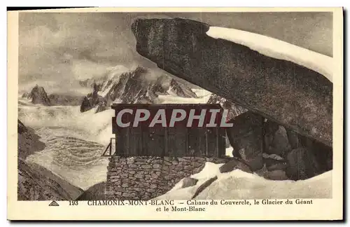 Cartes postales Chamonix Mont Blanc Cabane du couvercle le glacier du geant et le Mont Blanc