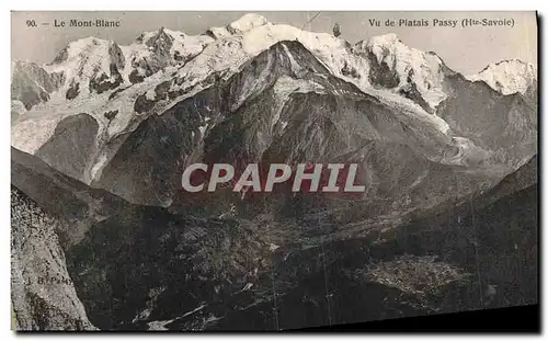 Cartes postales Chamonix Le Mont Blanc Vu de Platais Passy