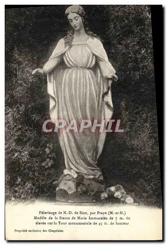 Cartes postales Pelerinage de Sion par Praye Modele de la Statue de Marie Immaculee de 7m 60 elevee sur la Tour