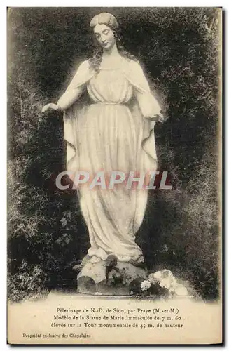 Cartes postales Pelerinage de Sion par Praye Modele de la Statue de Marie Immaculee de 7 m 60 elevee sur la Tour