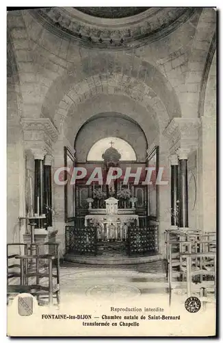 Cartes postales Fontaine les Dijon Chambre natale de Saint Bernard transformee en Chapelle