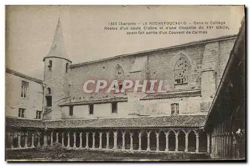 Ansichtskarte AK Charente La Rochefoucauld Dans le College Restes d un vaste Cloitre et d une Chapelle du XV e Si