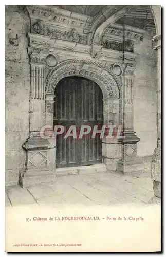 Ansichtskarte AK Chateau de La Rochefoucauld porte de la Chapelle