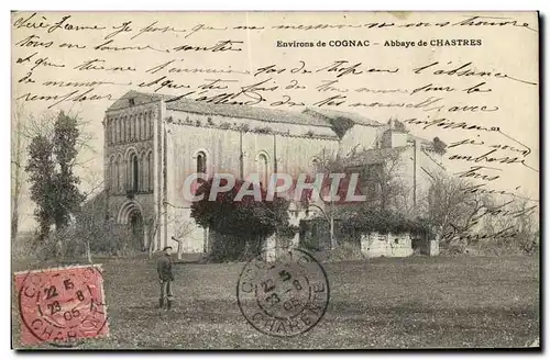 Cartes postales Environs de Cognac Abbaye de Chastres