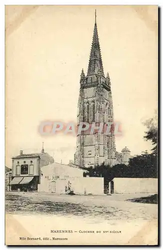 Cartes postales Marennes Clocher du 15eme Au lion d or