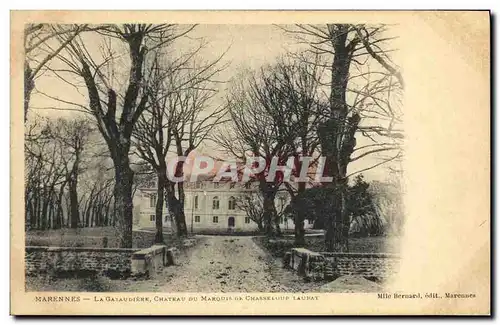 Cartes postales Marennes La Gataudiere Chateau du marquis de Chasseloup Laurat