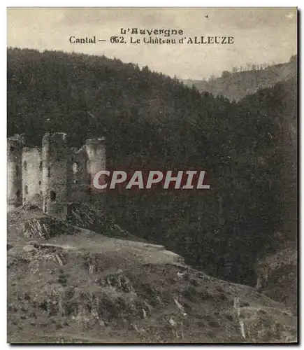 Ansichtskarte AK Cantal Le Chateau d Alleuze