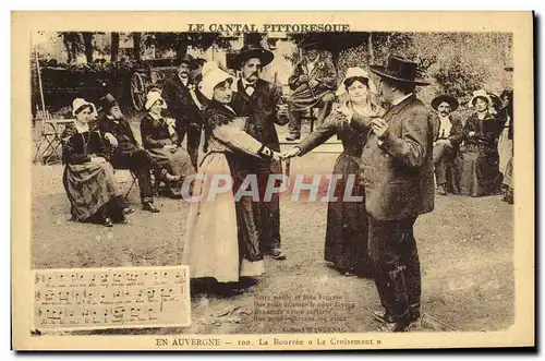 Cartes postales Auvergne La Bourree Le croisement Folklore