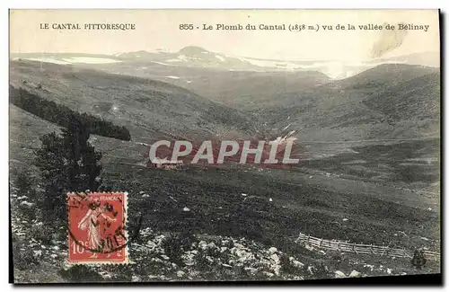 Cartes postales Le Plomb du Cantal vu de la vallee de Belinay