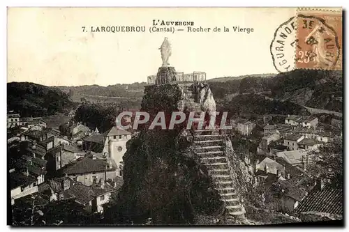 Cartes postales Laroquebrou Rocher de la Vierge
