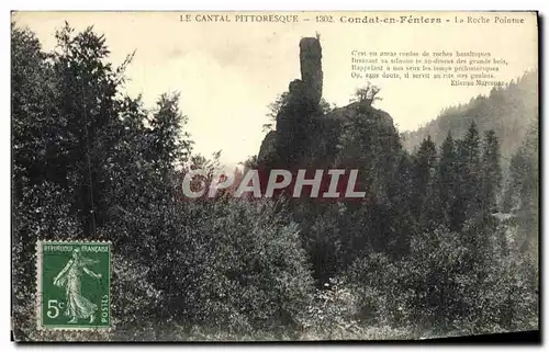 Ansichtskarte AK Le Cantal Pittoresque Condat en Fentres La Roche Pointue