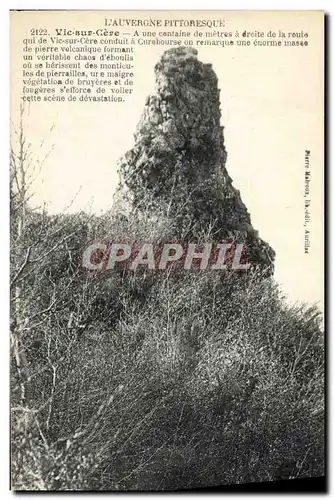 Cartes postales Vic Sur Cere Masse de pierre volcanique