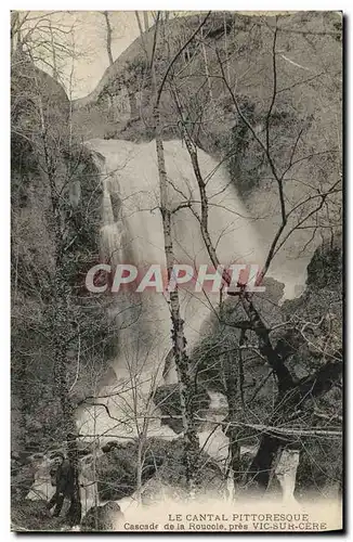 Cartes postales Cantal Vic sur Cere Cascade de la Conche