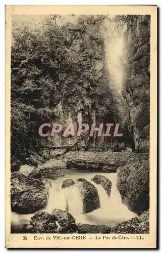 Cartes postales Cantal Vic sur Cere Le Pas de Cere