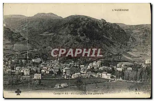 Cartes postales Cantal Vic sur Cere Vue Generale