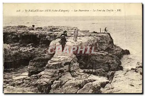 Cartes postales St Palais sur Mer Les Pierrieres Le Pont du Diable