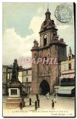 Cartes postales La Rochelle Statue de L Amiral Duperre et Tour de la Grande horloge