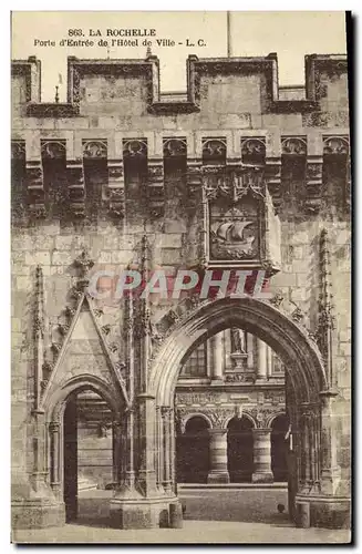 Ansichtskarte AK La Rochelle Porte d Entree de L Hotel de Ville