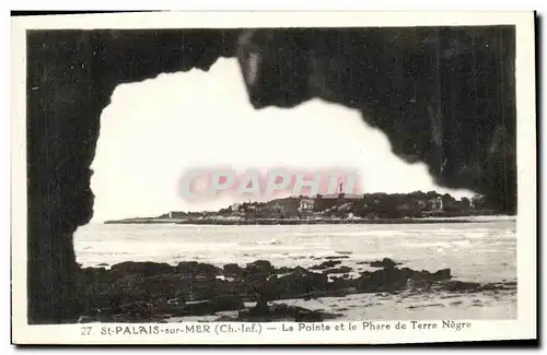 Ansichtskarte AK Saint Palais sur Mer La Pointe et le Phare de Terre Negre