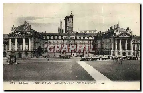 Ansichtskarte AK Dijon L Hotel de Ville Ancien Palais des Ducs de Bourgogue