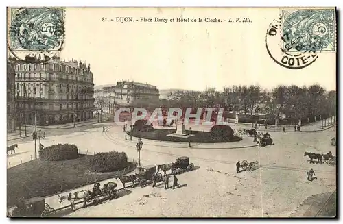 Ansichtskarte AK Dijon Place Darcy et Hotel de la Cloche
