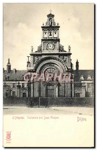 Cartes postales L Hopital Sculpture par Jean Goujon Dijon