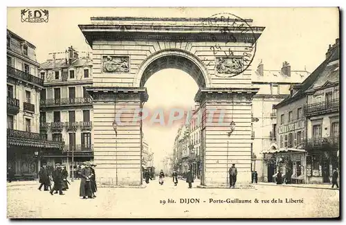 Ansichtskarte AK Dijon Porte Guillaume rue de la Liberte