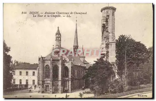 Ansichtskarte AK Dijon Ancienne Chartreuse de Champmal La Tour et la Chapelle