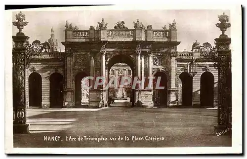 Ansichtskarte AK Nancy L Arc de Triomphe vu de la Place Carriere